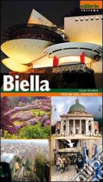 Guida ritratto città di Biella libro di Ghiraldello Claudia