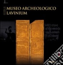 Guida al museo archeologico Lavinium. Ediz. italiana e inglese libro