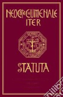 Neocatechumenale Iter-Statuta. Neokatekumeneski Put-Statut libro di Arguello K. (cur.); Hernandez C. (cur.); Pezzi M. (cur.)