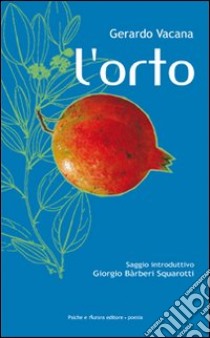 L'orto libro di Vacana Gerardo