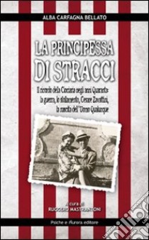 La principessa di stracci libro di Carfagna Bellato Alba