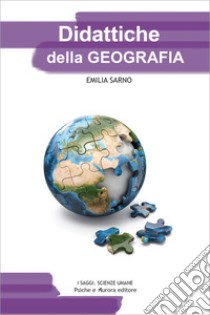 Didattiche della geografia libro di Sarno Emilia