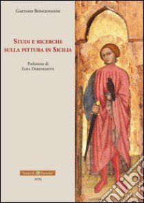 Studi e ricerche sulla pittura in Sicilia libro di Bongiovanni Gaetano