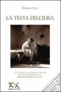 La testa dell'Idra libro di Veca Marilina