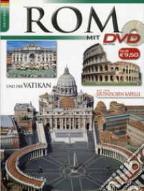 Roma. Ediz. tedesca. Con DVD libro