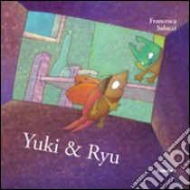 Yuki & Ryu libro di Salucci Francesca