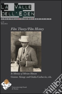 La valle dell'Eden (2012-2013). Vol. 27: Film theory/film history libro di Alonge G. (cur.); Carluccio G. (cur.)