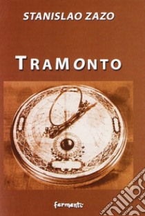 Tramonto libro di Zazo Stanislao