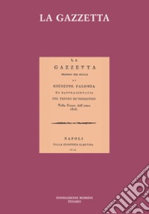 La gazzetta libro di Rossini Gioachino; Mauceri M. (cur.)