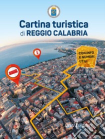 Cartina turistica di Reggio Calabria libro