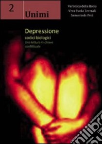 Depressione codici biologici libro di Peci Samorindo; Termali Vera P.; Della Bona Veronica