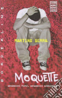 Moquette libro di Serra Martino