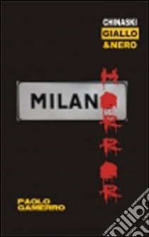 Milano horror libro di Gamerro Paolo