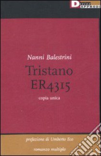 Tristano libro di Balestrini Nanni