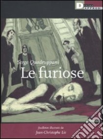 Le Furiose libro di Quadruppani Serge