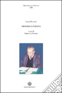 Memoria e fedeltà libro di Piccioni Leone