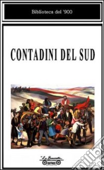 Contadini del sud libro di Arrigoni T. (cur.)