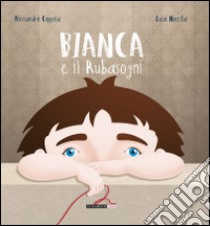 Bianca e il rubasogni libro di Coppola Alessandro; Nocella Luca