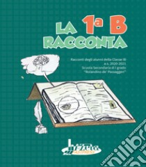 La 1ª B racconta libro