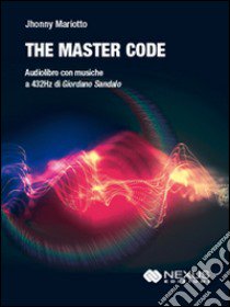 The master code libro di Mariotto Jhonny