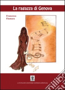 La ragazza di Genova libro di Fiumara Francesca