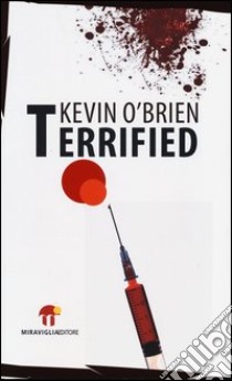 Terrified libro di O'Brien Kevin