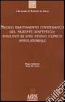 Nuovo trattamento fitoterapico del paziente dispeptico: risultati di uno studio clinico ambulatoriale libro di Campagna Paolo - De Togni Heide