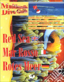 Red Sea-Mar Rosso-Rojes Meer. Guida multimediale alle immersioni. CD-ROM libro di Bicciolo Andrea - Tommasi Alessandro - Cappelli Emanuela