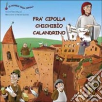 Decameron. Vol. 1: Fra' Cipolla, Chichibio, Calandrino libro di Boccaccio Giovanni; Bigazzi C. (cur.)