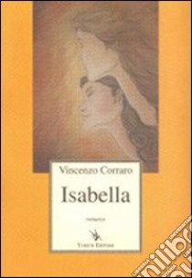 Isabella libro di Corraro Vincenzo