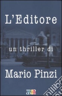 L'editore libro di Pinzi Mario