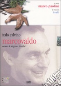 Marcovaldo ovvero Le stagioni in città. Audiolibro. CD Audio  di Calvino Italo