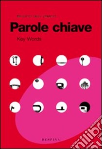 Parole chiave-Key words libro di Tappari Massimiliano