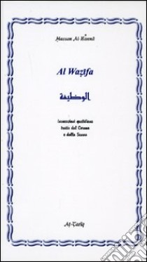 Al Wazifa. Ediz. araba e italiana libro di Al-Banna Hassan