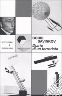 Diario di un terrorista libro di Savinkov Boris