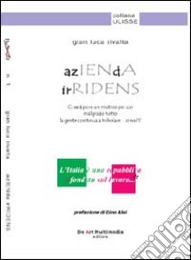 Azienda irridens libro di Rivalta G. Luca