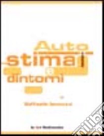 Autostima e dintorni. CD-ROM libro di Iannuzzi Raffaele