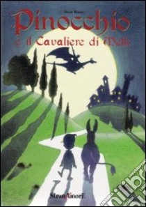 Pinocchio e il cavaliere di Melk libro di Bruno Oscar