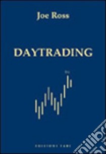 Daytrading libro di Ross Joe