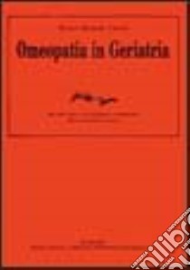 Omeopatia in geriatria libro di Chand Diwan H.