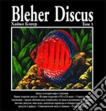 Bleher Discus. Ediz. russa. Vol. 1 libro di Bleher Heiko; Khardina N. (cur.)