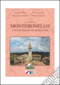 La Chiesa di Montebonello. Uno scrigno di immagini libro