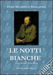 Le notti bianche libro di Dostoevskij Fëdor