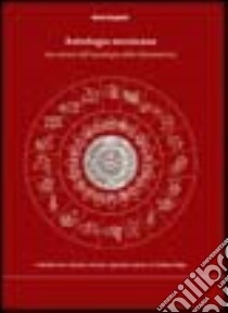 Astrologia messicana. Una sintesi dell'astrologia nella Mesoamerica libro di Guajardo Gloria