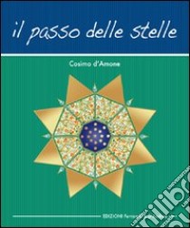 Il passo delle stelle libro di D'Amone Cosimo