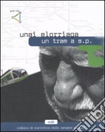 Un tram a S. P. libro di Elorriaga Unai