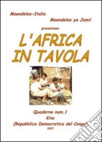 L'Africa in tavola libro di Mandeleo Italia - Mandeleo Ya Jamii