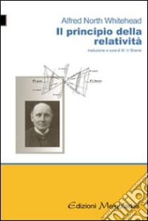 Il Principio della relatività libro di Whitehead Alfred N.