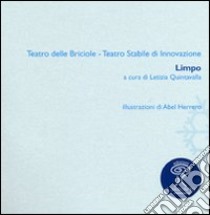 Limpo. Ediz. italiana e francese libro di Quintavalla L. (cur.); Raggini S. (cur.)