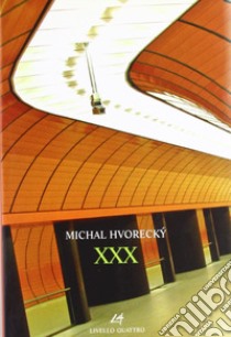 XXX libro di Hvorecky Michal